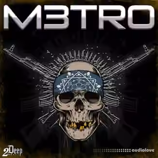 2DEEP M3TRO [WAV]
