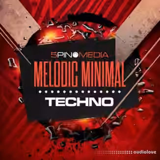 5Pin Media Melodic Minimal Techno [WAV, DAW Templates, MiDi]