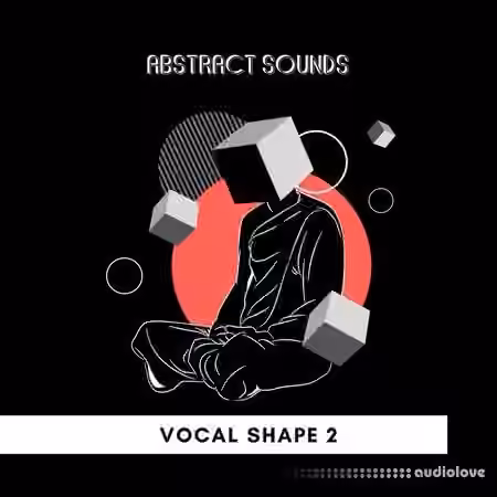 Abstract Sounds Vocal Shape 2 [WAV]
