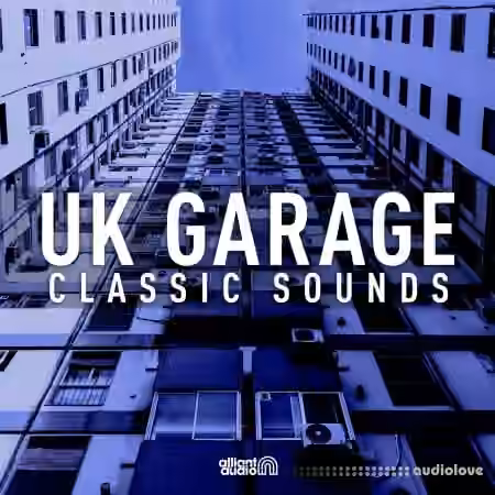 Alliant Audio UK Garage Classic Sounds [WAV]