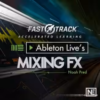 Ask Video Ableton Live FastTrack 205 Lives Mixing FX [TUTORiAL]