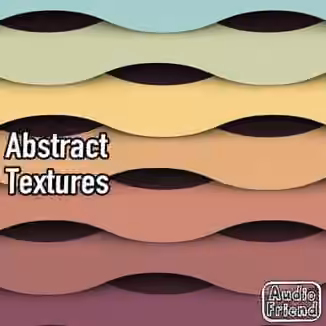 AudioFriend Abstract Textures [WAV]