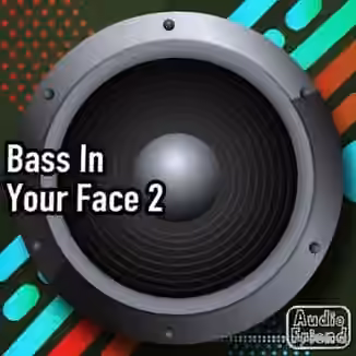 AudioFriend Bass In Your Face 2 [WAV]