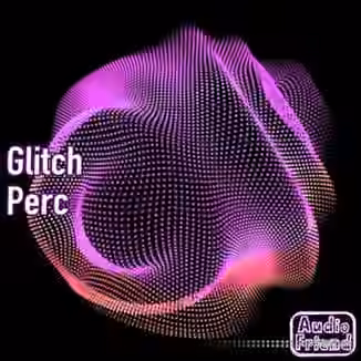AudioFriend Glitch Perc [WAV]