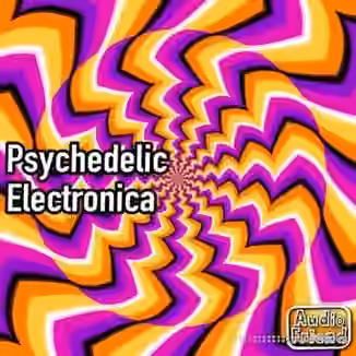 AudioFriend Psychedelic Electronica [WAV]