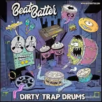 Beat Batter Dirty Trap Drums [WAV]