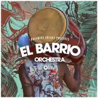 Black Octopus Sound El Barrio Orchestra By Basement Freaks [WAV]