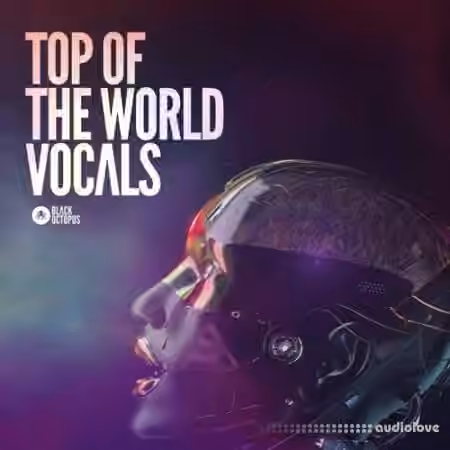 Black Octopus Sound Top Of The World Vocals [WAV, MiDi]