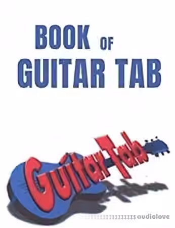 Book Of Guitar Tab: Anthology