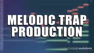 Chambers Courses Melodic Trap Production [TUTORiAL]