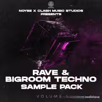 Clash Music Studios Rave and Bigroom Techno Sample Pack [WAV, MiDi, Synth Presets]