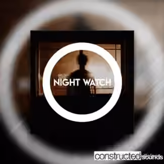 Constructed Sounds Night Watch [WAV]