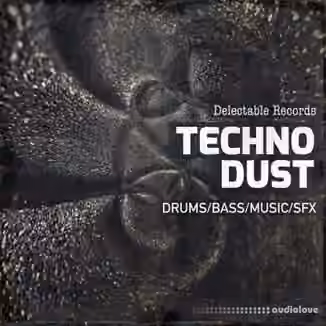 Delectable Records Techno Dust [WAV]