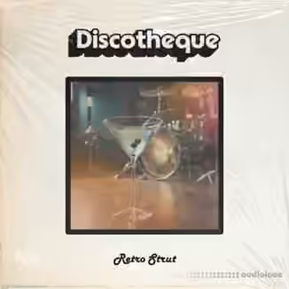 Discotheque Retro Strut [WAV]