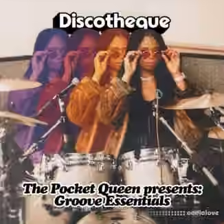 Discotheque The Pocket Queen Presents: Groove Essentials [WAV]