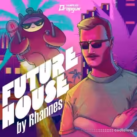Dropgun Samples Future House by Rhannes [WAV, Synth Presets]