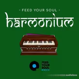 Feed Your Soul Music Feed Your Soul Harmonium [WAV]