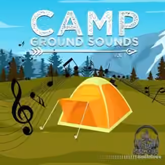Feel Good Sound Camp Ground Sounds Volume 1 [WAV]