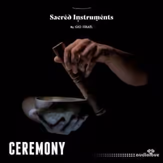 Gio Israel Sacred Instruments Ceremony [WAV]