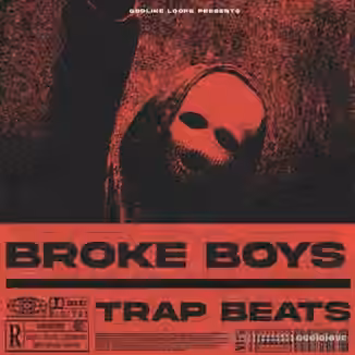 Godlike Loops Broke Boys Trap Beats [WAV, MiDi]