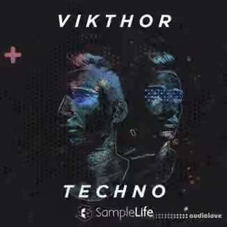 House Of Loop Samplelife Vikthor Techno [WAV]