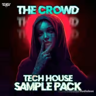 Infinity Audio The Crowd Tech House [WAV, MiDi]