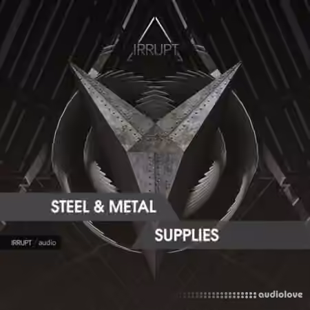 IRRUPT Audio Steel and Metal Supplies [WAV]