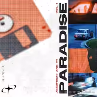 Jazzfeezy Paradise Volume 1 (Jazzfeezy and TY) [WAV]