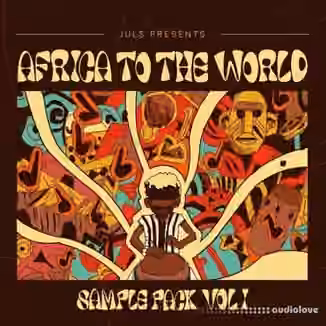 Juls Presents Africa to the World Sample Pack Vol.1 [WAV]