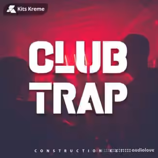 Kits Kreme Club Trap [WAV]