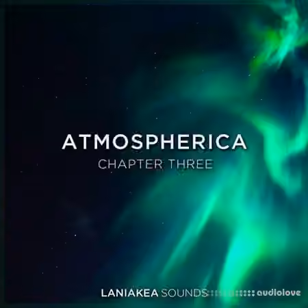 Laniakea Sounds Atmospherica 3 [WAV]