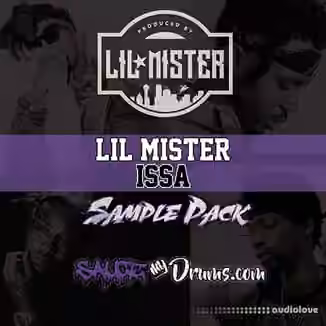 Lil Mister Issa Sample Pack [WAV]
