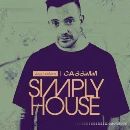 Loopmasters Cassimm Simply House [MULTiFORMAT]