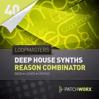 Loopmasters Deep House Synths Reason Combinator Presets [Synth Presets, MiDi]
