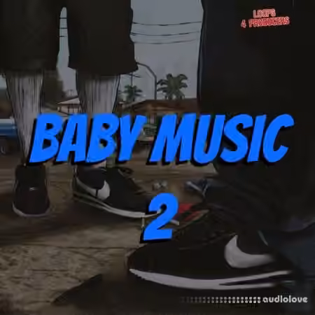 Loops 4 Producers Baby Music 2 [WAV, MiDi]