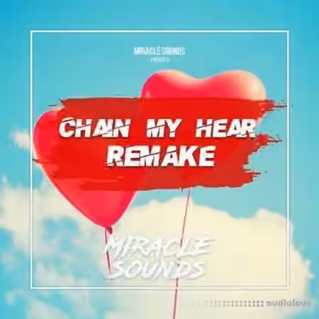 Miracle Sounds Topic Chain My Heart FL STUDIO Remake [DAW Templates]