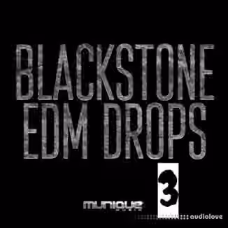 Munique Music Blackstone Edm Drops 3 [WAV]