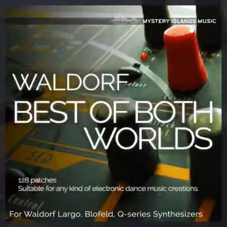 Mystery Islands Waldorf Largo Q Blofeld Soundset Best Of Both Worlds [Synth Presets]