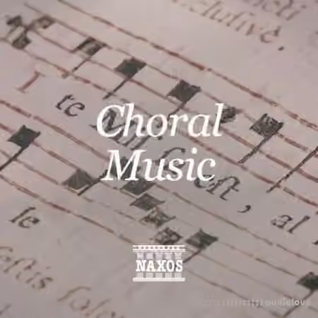 Naxos Choral Tracks [WAV]