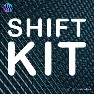 Noiiz Shift Kit [MULTiFORMAT]
