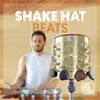 One Man Tribe Shake Hat Beats [WAV]