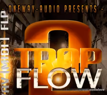 Oneway Audio Trap Flow Vol.2 [WAV, MiDi, DAW Templates]