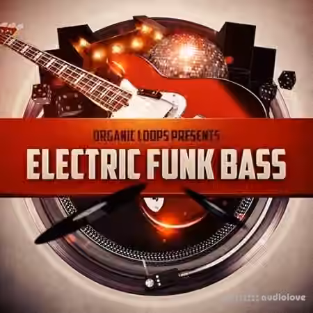 Organic Loops Electric Funk Bass [WAV, REX]