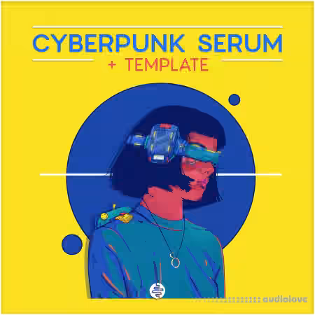 OST Audio Cyberpunk Serum [WAV, Synth Presets, DAW Templates]