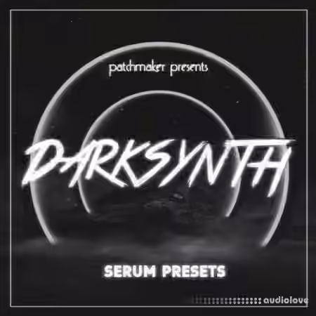 Patchmaker Darksynth [Synth Presets]