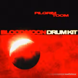 Pilgrim BLOOD MOON Drum Kit [WAV]