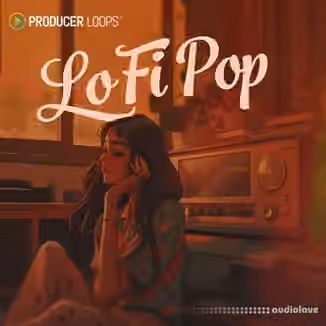 Producer Loops Lofi Pop [WAV, MiDi]