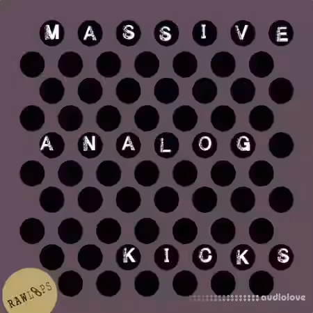 RAW LOOPS Massive Analog Kicks [WAV]