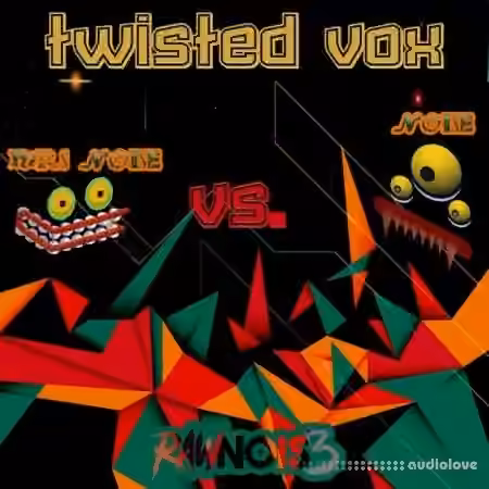 Raw Noise Twisted Vox [WAV]