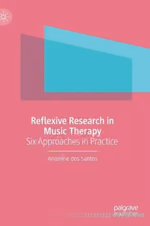 Reflexive Research in Music Therapy
